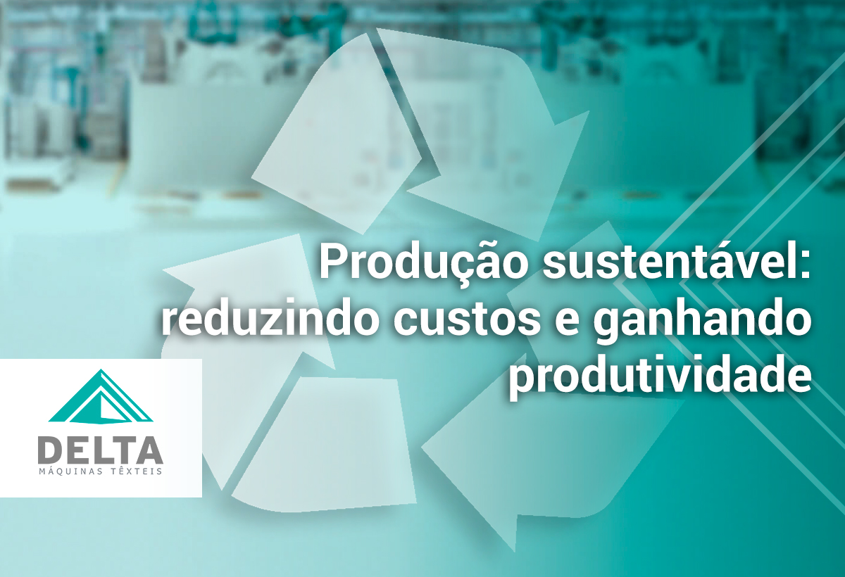 Sustainable production