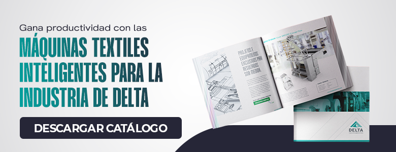 Gana productividad con las máquinas textiles inteligentes para la industria de Delta
